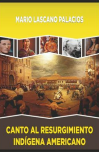 CANTO AL RESURGIMIENTO INDÍGENA AMERICANO (2018)