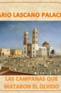 Las campanas que mataron el olvido (2014))